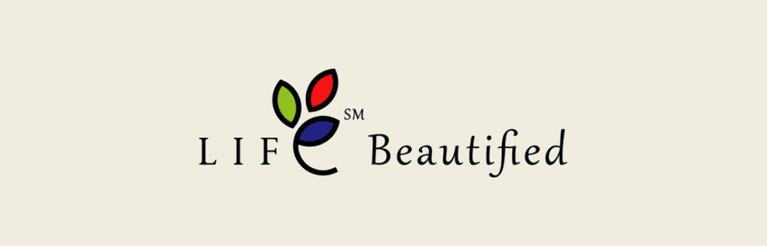 Life Beautified